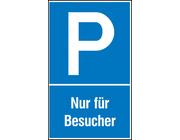 Parkplatzschild Alu B400xH600 mm Nur für Besucher